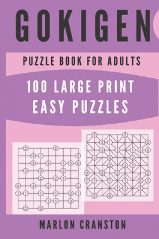Könyv Gokigen Puzzle Book For Adults: 100 Large Print Easy Puzzles for Gokigen Lovers Marlon Cranston