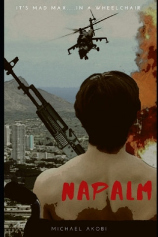 Kniha Napalm Michael Akobi