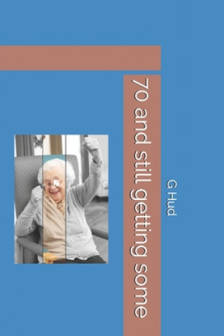Βιβλίο 70 and still getting some G. Hud