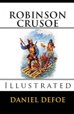 Carte Robinson Crusoe Illustrated Daniel Defoe