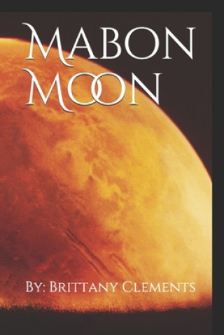 Buch Mabon Moon By Brittany Clements