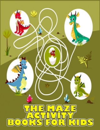 Carte The Maze Activity Books for Kids: Excellent Maze All Ages 6 to 8, 1st Grade, 2nd Grade, Learning Activities, Games, Puzzles, Problem-Solving, and 100+ Masab Press House