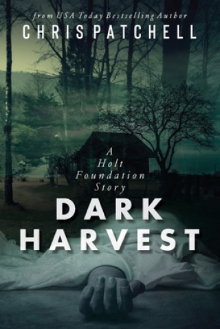 Kniha Dark Harvest Chris Patchell