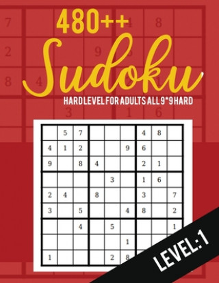 Kniha Sudoku: Hard Level for Adults All 9*9 Hard 480++ Sudoku level: 1- Pocket Sudoku Puzzle Books - Sudoku Puzzle Books Hard - Larg Rs Sudoku Puzzle