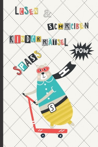 Kniha Lesen & Schreiben Kinderrätsel Spass: Ratespaß für Kinder und Erwachsene mit schneller lesen und schreiben Effekt - inkl. Alphabet Tabelle - lustiges Maria Lustig