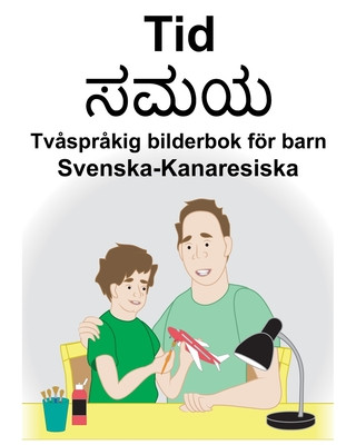 Kniha Svenska-Kanaresiska Tid Tv?spr?kig bilderbok för barn Suzanne Carlson