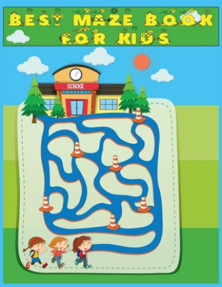 Książka Best Maze Book for Kids: 50+ Mazes- A Maze Activity Book for Kids: And Best Maze Puzzle Book For beginner 8.5x11" Second Language Journal