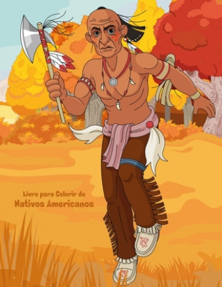 Kniha Livro para Colorir de Nativos Americanos Nick Snels