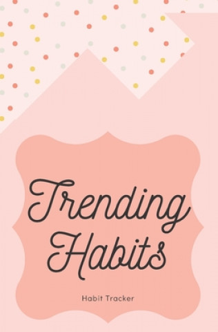 Kniha Trending Habits Habit Tracker: Habit Chart Lo -. Books