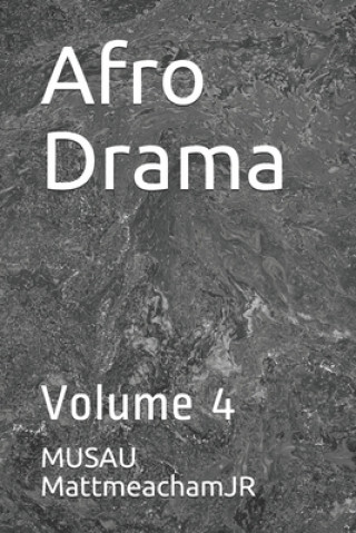 Carte Afro Drama: Volume 4 Musau Mattmeachamjr