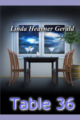 Knjiga Table 36 Linda Heavner Gerald