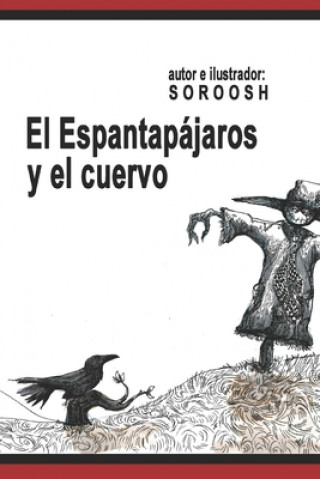 Könyv El Espantapájaros y el cuervo Soroosh Dastmalchian