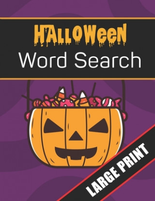 Kniha Halloween Word Search Large Print: 96 Word Search Activities for Everyone (Holiday Word Search) Mario Press