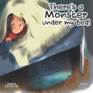 Kniha There's a Monster under my Bed! Dean Cooper