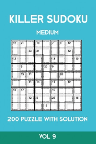 Книга Killer Sudoku Medium 200 Puzzle WIth Solution Vol 9: Advanced Puzzle Sumdoku Book,9x9, 2 puzzles per page Tewebook Sumdoku