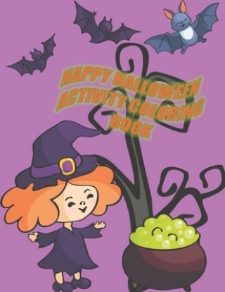 Boek Happy Halloween Activity Coloring Book Love Creative Planners