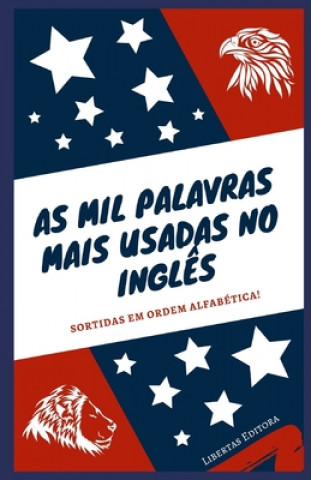 Livro As Mil Palavras Mais Usadas No Ingl?s Libertas Editora