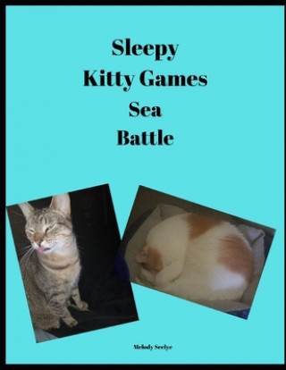 Carte Sleepy Kitty Games: Sea Battle Melody Seelye