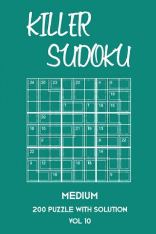 Könyv Killer Sudoku Medium 200 Puzzle With Solution Vol 10: 9x9, Advanced sumoku Puzzle Book, 2 puzzles per page Tewebook Sumdoku