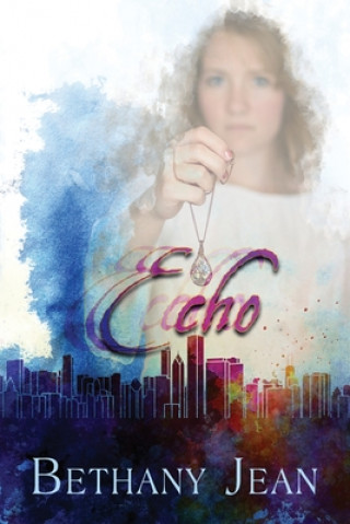 Knjiga Echo Bethany Jean
