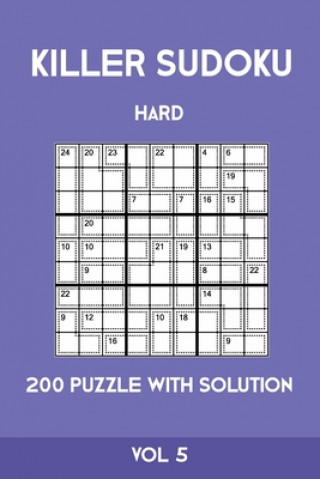 Książka Killer Sudoku Hard 200 Puzzle With Solution Vol 5: Advanced Puzzle Book,9x9, 2 puzzles per page Tewebook Sumdoku