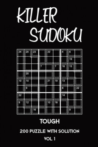 Kniha Killer Sudoku Tough 200 Puzzle With Solution Vol 1: Advanced Puzzle Book,9x9, 2 puzzles per page Tewebook Sumdoku