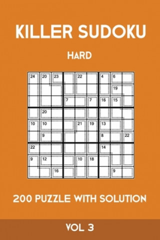 Książka Killer Sudoku Hard 200 Puzzle With Solution Vol 3: Advanced Puzzle Book,9x9, 2 puzzles per page Tewebook Sumdoku