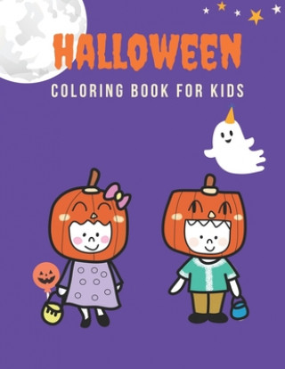 Книга Halloween Coloring Book for Kids: Big Coloring Books for Toddlers and Young Kids, Gift Idea for Preschool Boys & Girls, Adorable, Simple, Coloring Pag Heartmade Press