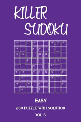 Książka Killer Sudoku Easy 200 Puzzle With Solution Vol 6: Beginner Puzzle Book, simple,9x9, 2 puzzles per page Tewebook Sumdoku