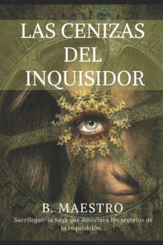 Kniha Cenizas del Inquisidor B. Maestro