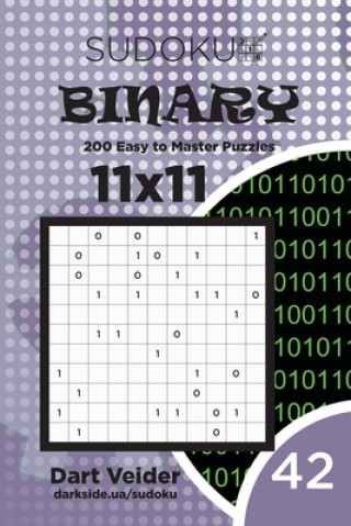 Książka Sudoku Binary - 200 Easy to Master Puzzles 11x11 (Volume 42) Dart Veider