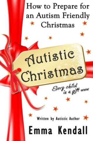 Książka Autistic Christmas Emma Kendall