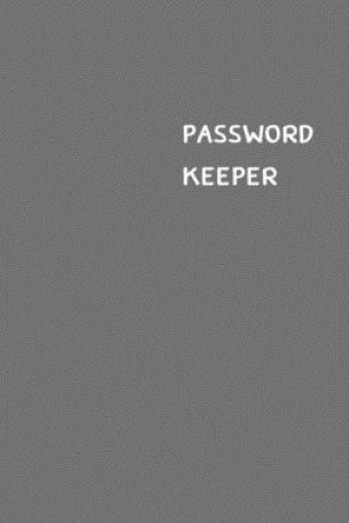 Carte Password Keeper: Size (6 x 9 inches) - 100 Pages - Fossil Cover: Keep your usernames, passwords, social info, web addresses and securit Dorothy J. Hall