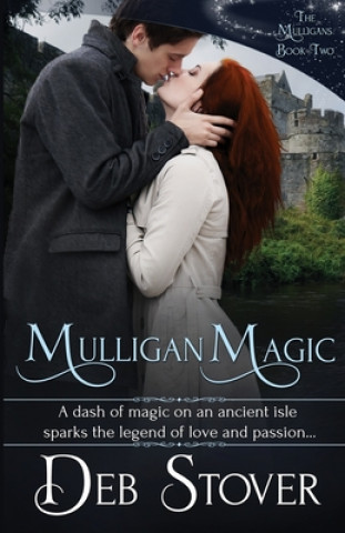 Knjiga Mulligan Magic: The Mulligans: Book Two Deb Stover
