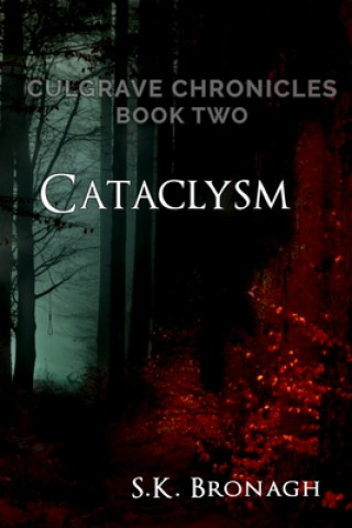 Knjiga Cataclysm S. K. Bronagh