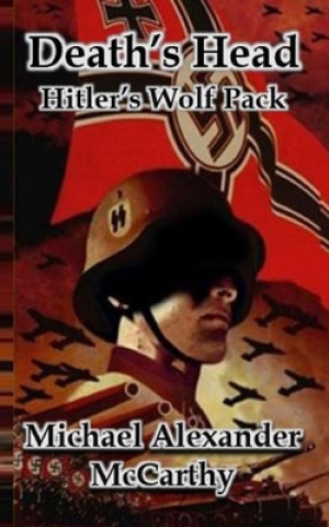 Livre Death's Head: Hitler's Wolf Pack Michael Alexander McCarthy