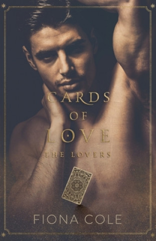 Carte The Lovers: Cards of Love Fiona Cole