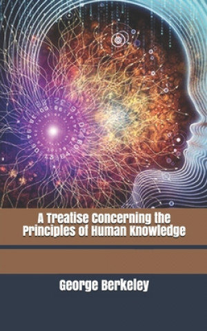 Knjiga Treatise Concerning the Principles of Human Knowledge George Berkeley
