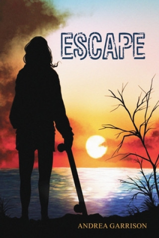 Knjiga Escape Andrea Garrison