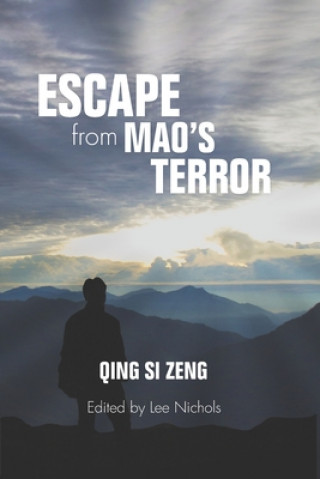 Kniha Escape from Mao's Terror Lee Nichols