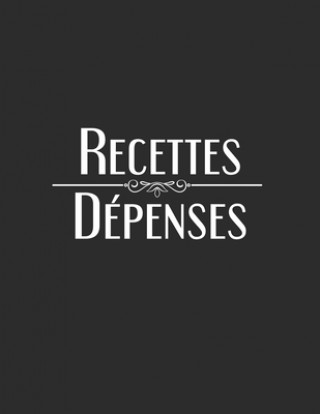 Carte Recettes Dépenses: Registre comptable simplifié - 100 pages - A4 Subcompta Editions