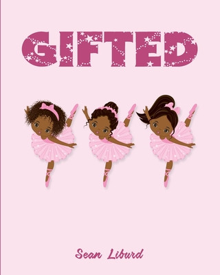 Book Gifted Sean Liburd