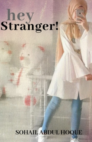 Book Hey Stranger! Sohail Abdul Hoque