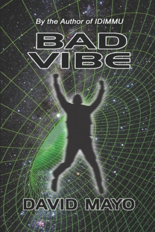 Knjiga Bad Vibe David Mayo