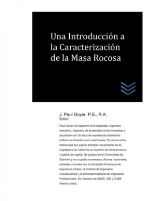 Книга Una Introducción a la Caracterización de la Masa Rocosa J. Paul Guyer