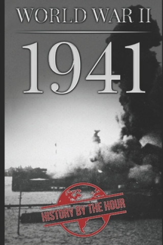 Könyv World War II: 1941 History By the Hour