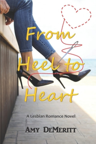 Kniha From Heel to Heart Amy Demeritt