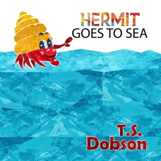 Kniha Hermit Goes to Sea T. S. Dobson