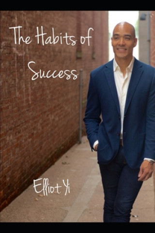 Carte The Habits of Success Elliot Yi