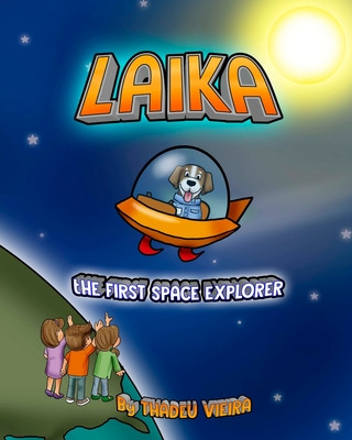 Kniha Laika: The first space explorer Victor Manuel Nieto